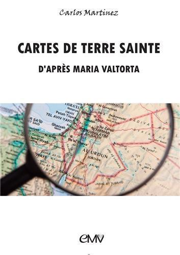 Cartes de Terre Sainte d'après Maria Valtorta - L485