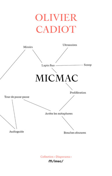 Micmac - Olivier Cadiot