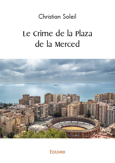 Le Crime De La Plaza De La Merced