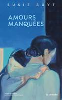 Amours manquées