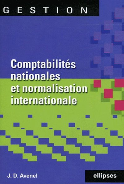 Comptabilités nationales et normalisation internationale - Jean-David Avenel