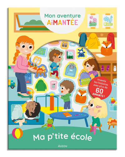 Mon Aventure Aimantée - Ma P'Tite École - Ilaria FALORSI