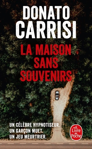 La Maison sans souvenirs - Donato Carrisi