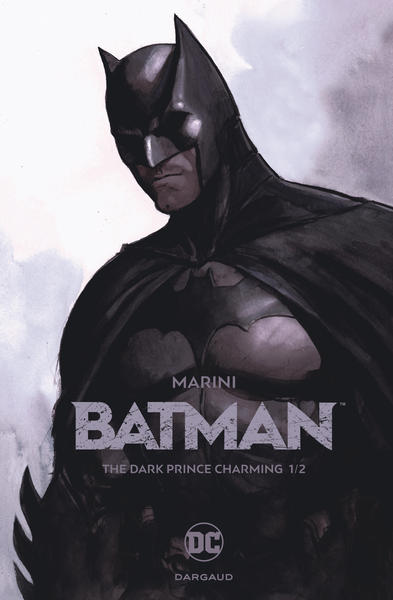 Batman - The Dark Prince Charming Volume 1