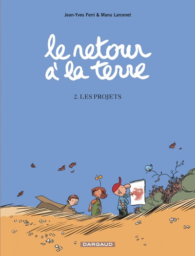 Le retour à la terre Volume 2