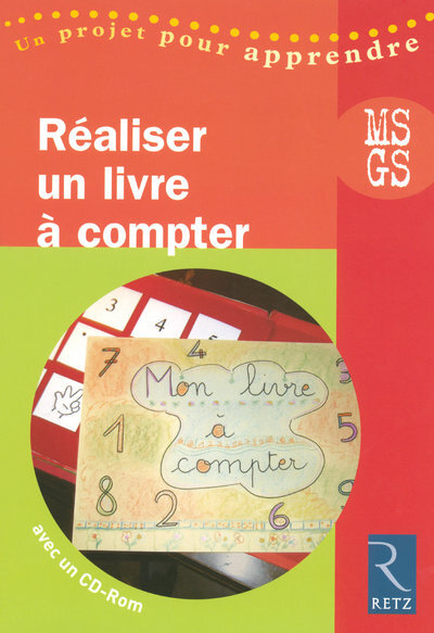 Réaliser un livre à compter (+ CD-Rom) - Elisabeth Trésallet