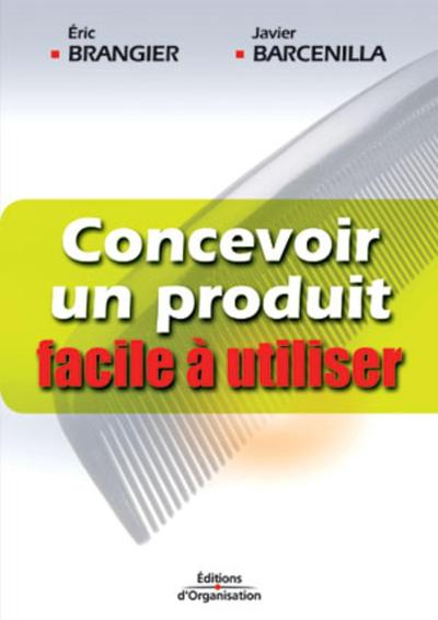 Concevoir un produit facile à utiliser