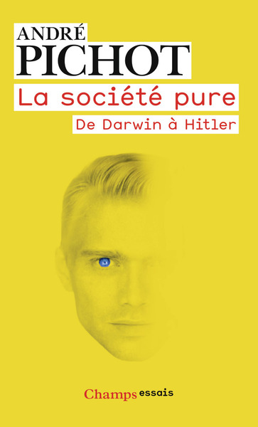 La société pure - André Pichot