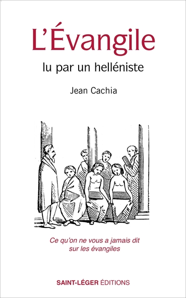 L’Évangile lu par un helléniste