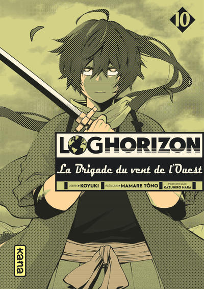 Log Horizon - La Brigade du vent de l'Ouest Volume 10