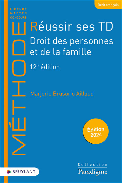 Réussir ses TD - Droit des personnes et de la famille