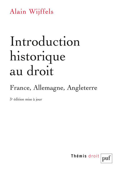 Introduction historique au droit - Alain Wijffels