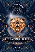 Les animaux robots - Volume 3