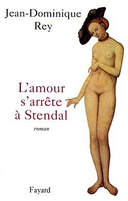 L'amour s'arrête à Stendal