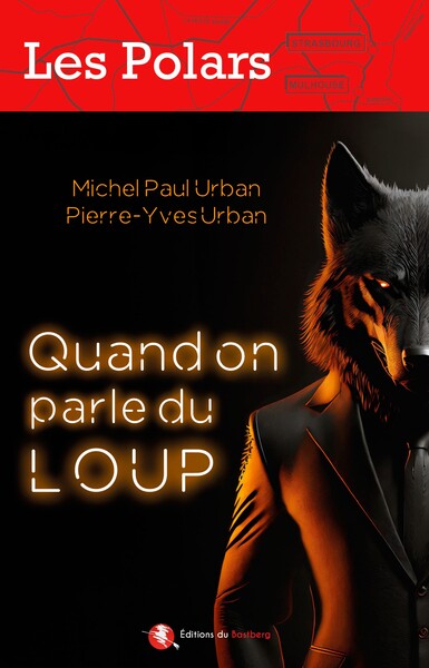 Quand on parle du loup - Michel Paul Urban