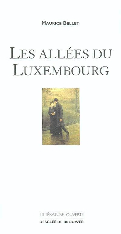 Les Allées du Luxembourg - Maurice Bellet