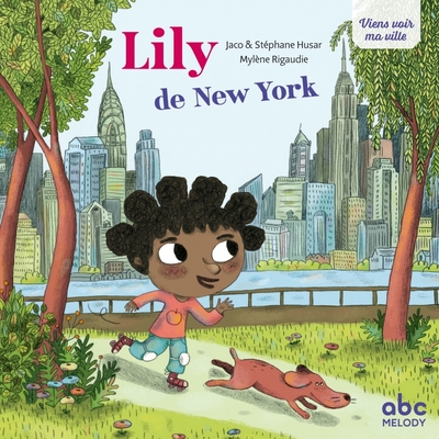 Lily de New York - Livre + audio - Stéphane Husar