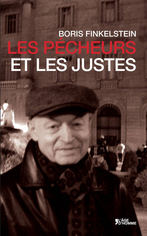 Les pécheurs et les justes - Boris Grigor,evic Finkel,stejn