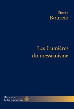 Les lumières du messianisme