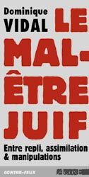 Le Mal Être Juif, Entre Repli Assimilation Et Manipulation