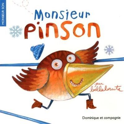 Monsieur Pinson - Bellebrute