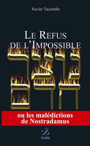 Le refus de l'impossible