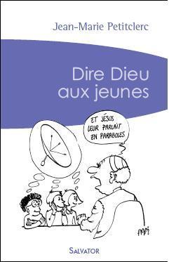 Dire Dieu aux jeunes (poche)