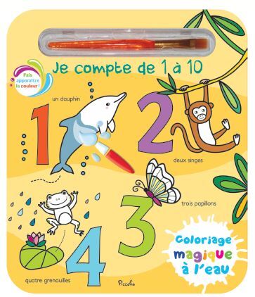 Je compte de 1 à 10 - Coloriage magique à l'eau