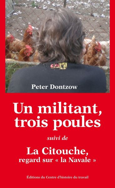 Un militant, trois poules