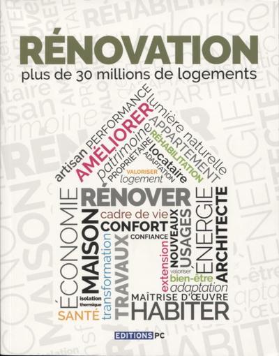 Rénovation. Plus de 30 milions de logements