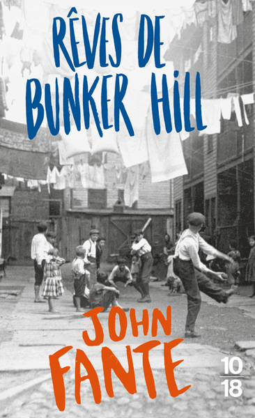 Rêves de Bunker Hill - John Fante