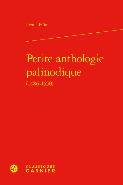 Petite anthologie palinodique - Denis Hüe