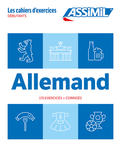 Allemand Débutants (cahier d'exercices)