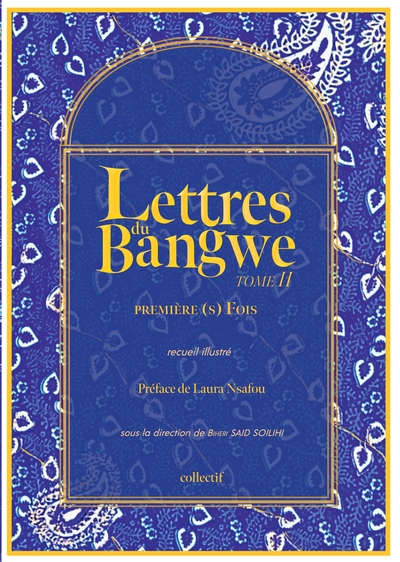 Lettres du Bangwe - Volume 2