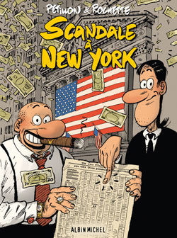 Scandale À New York, Petillon Et Rochette - Scandale A New York