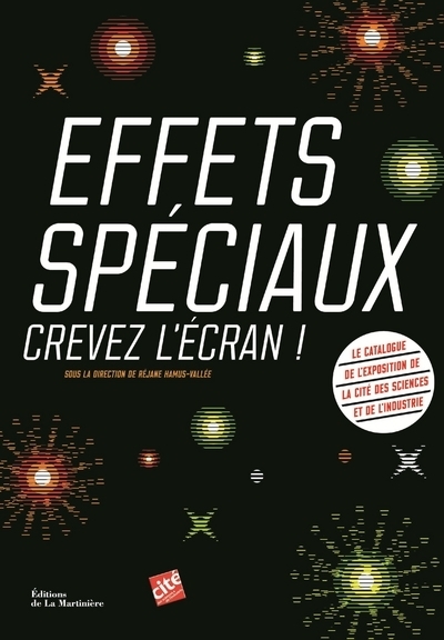 Effets spéciaux : crevez l'écran !