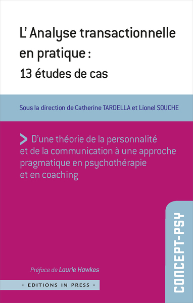 L'analyse transactionnelle en pratique