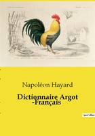 Dictionnaire Argot ­Français