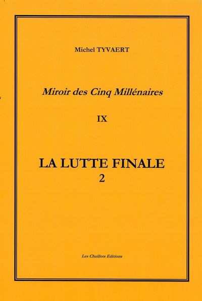 9, La Lutte Finale.  Tome 9 Volume 2, L'Horreur Idéaliste