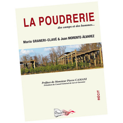 La poudrerie des camps et des hommes