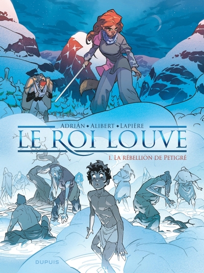 Le Roi Louve Volume 1