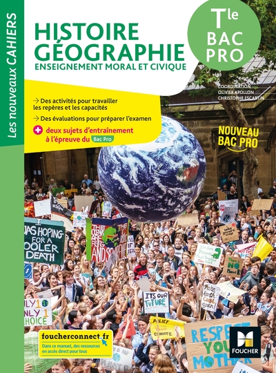 Les nouveaux cahiers - HISTOIRE-GEOGRAPHIE-EMC - Tle Bac Pro - Éd. 2021 - Livre élève - Rémi Lahire