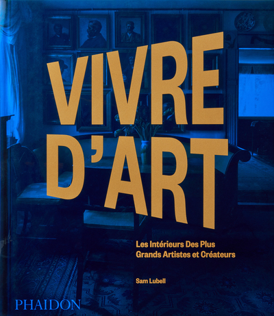 Vivre d'art - Sam Lubell