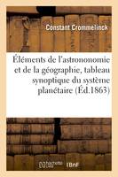 Premiers Éléments, astrononomie et géographie, avec tableau synoptique du système planétaire