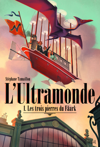 L'ultramonde Volume 1 - Stéphane Tamaillon