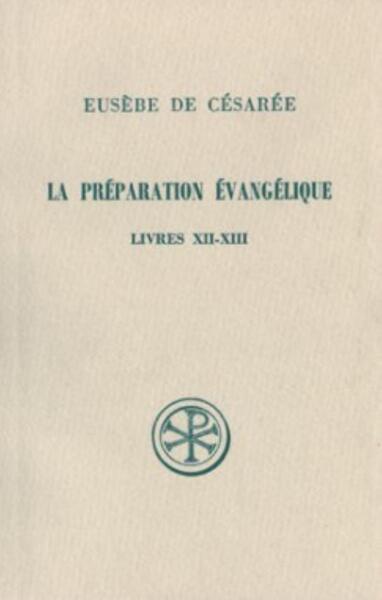 La préparation évangélique. Volume 307