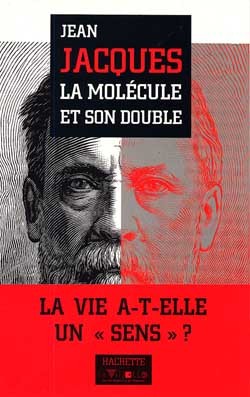 La Molécule Et Son Double