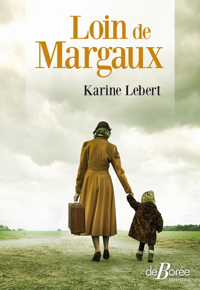 Loin de Margaux - Karine Lebert