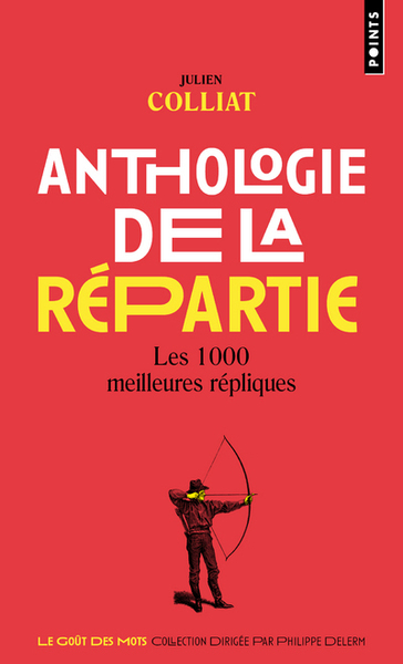 Anthologie de la répartie