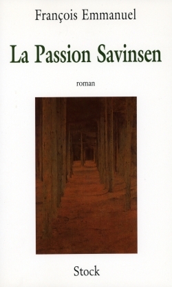 La Passion Savinsen, Roman